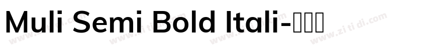 Muli Semi Bold Itali字体转换